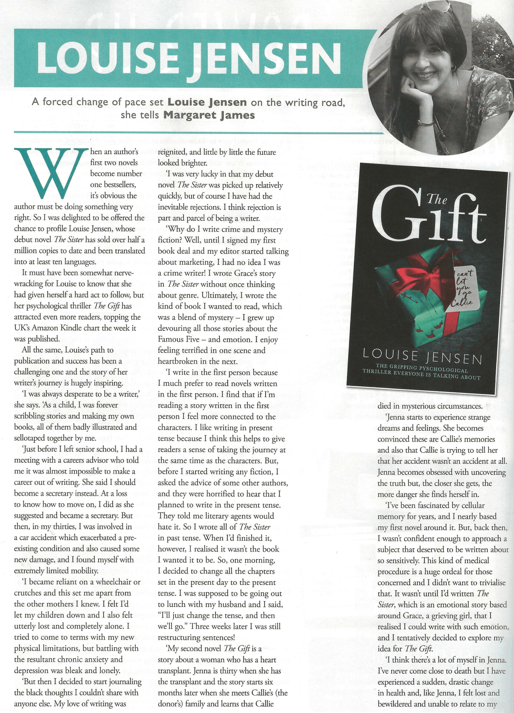 A forced change of pace set Louise on the road to writing